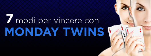 020 Ways to Win With Monday Twins ProBig