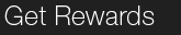 Get Rewards