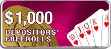 $1000 Depositors Freerolls