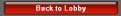Return to Lobby Button