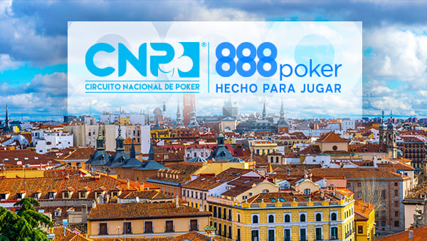 CNP888poker LIVE Madrid - Hecho para disfrutar